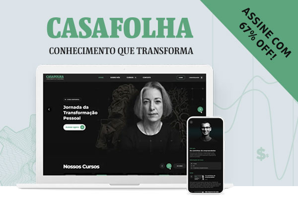 CasaFolha | Conhecimento que Transforma | Assine com 67% OFF