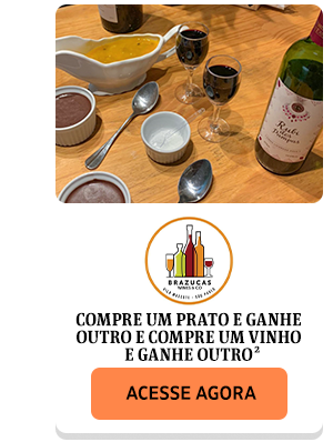 Brazucas | Compre um prato ou vinho e ganhe outro