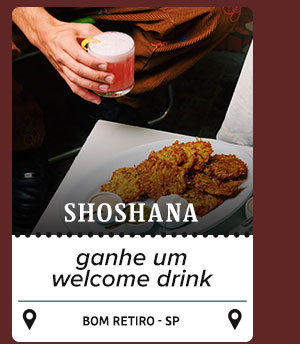 Ganhe Um Welcome Drink no Shoshana