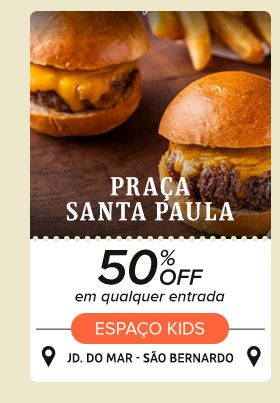 Praça Santa Paula: 50% Off em qualquer entrada