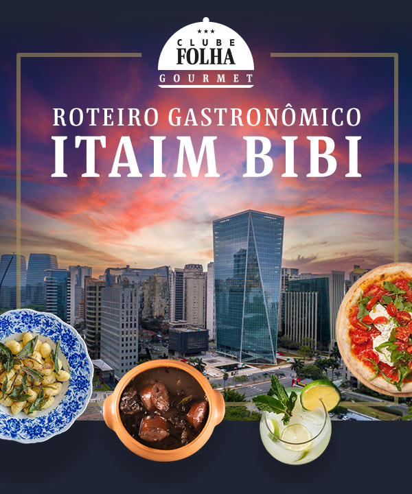 Clube Folha Gourmet | Roteiro Gastronômico Itaim Bibi