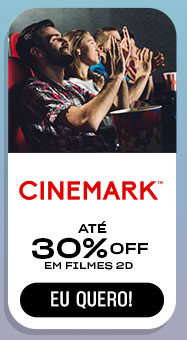 CINEMARK: até 30% OFF em filmes 2D. Eu quero.