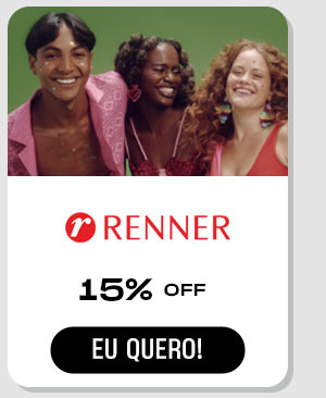 RENNER: 15% off. Eu quero!