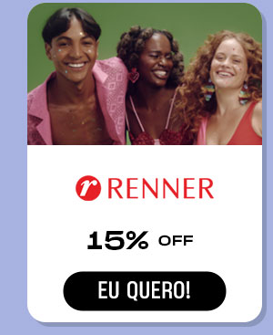 Renner: 15% Off. Eu quero!