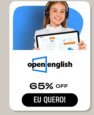 Open English: 65% OFF. Eu quero!