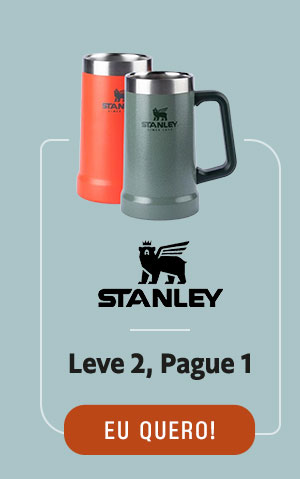 Stanley: Leve 2, Pague 1 | Eu quero! 