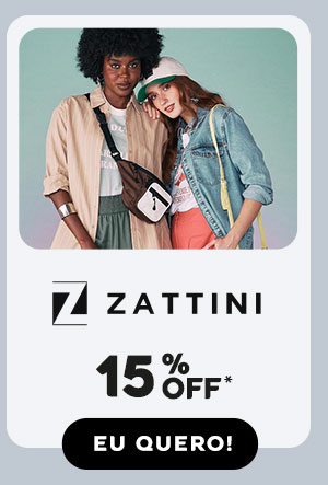 Zattini: 15% OFF*. Eu quero!