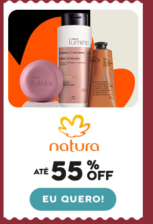 Natura: até 55% OFF