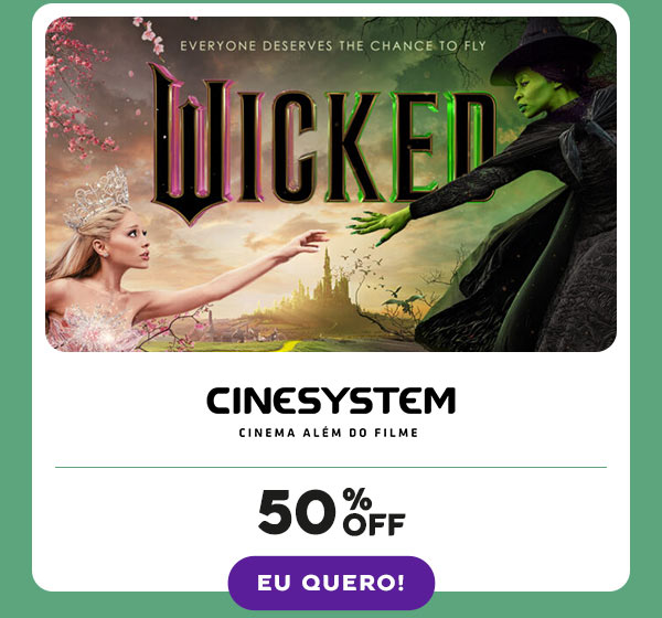 Cinesystem: 50% OFF - Eu quero!