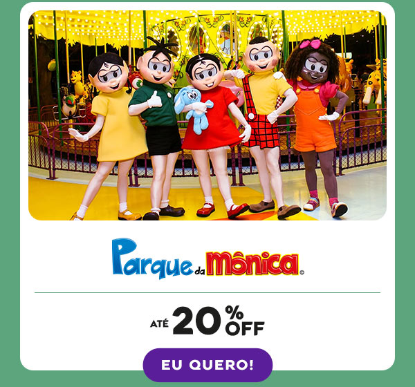 Parque da Mônica: até 20% OFF - Eu quero!