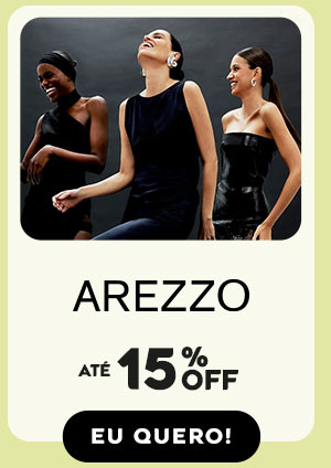 até 15% OFF na Arezzo