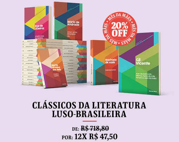 Clássicos da Literatura Luso-Brasileira | de R$ 718,80 por 12x R$ R$ 47,50 | Compre Agora