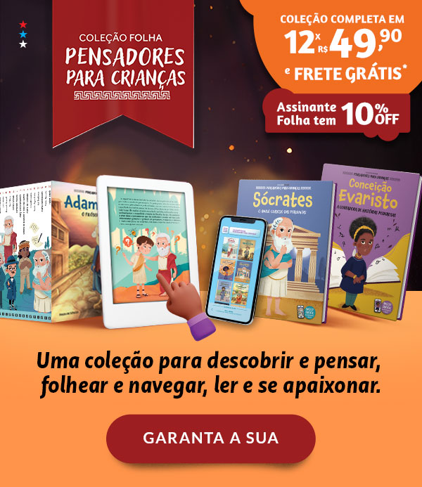 Coleção Folha Pensadores para Crianças | Coleção Completa em 12x R$ 49,90 e Frete Grátis* | Assinante Folha tem 10% OFF