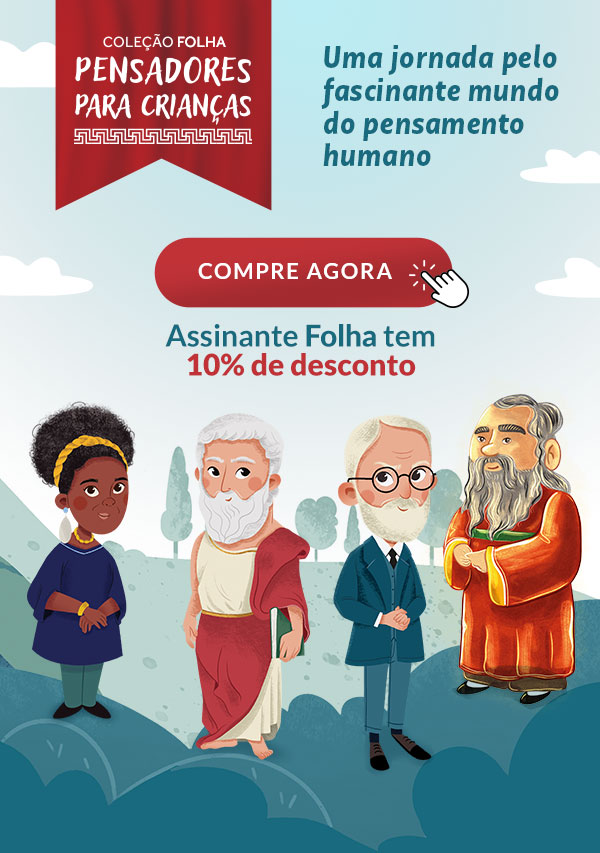 Coleção Folha Pensadores para Crianças | Uma jornada pelo fascinante mundo do pensamento humano | Compre agora, use o cupom: 160743 e garanta 10% de desconto