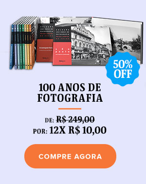 100 anos de Fotografia | 50% OFF | De R$ 249,00 por 12x R$ 10,00