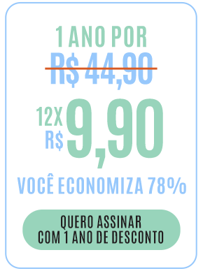 1 ano por 12x R$ 9,90 | Você economiza 78% | Quero assinar com 1 ano de desconto