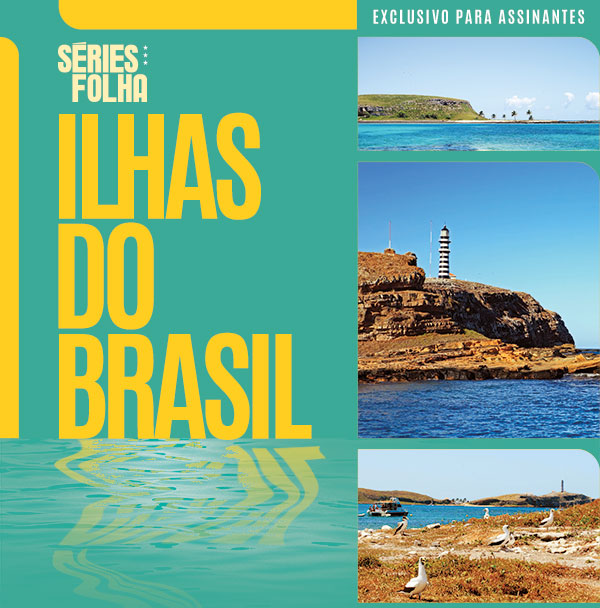 Séries Folha: Ilhas do Brasil | exclusivo para assinantes