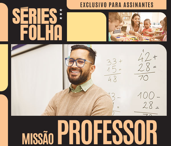 Séries Folha: Missão Professor | Exclusivo para Assinantes