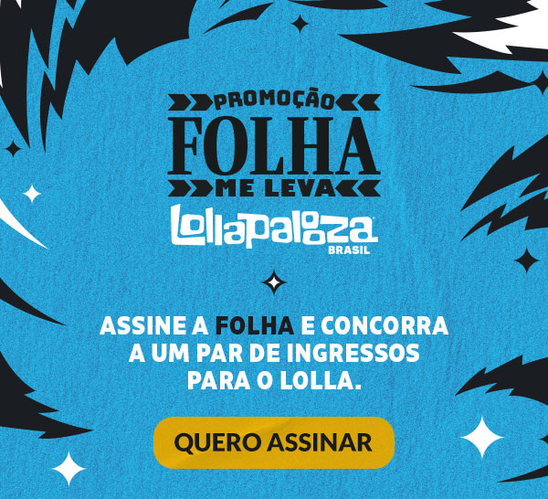 Promoção Folha me Leva Lollapalooza Brasil. Assine a Folha e concorra a um par de ingressos para o Lolla.