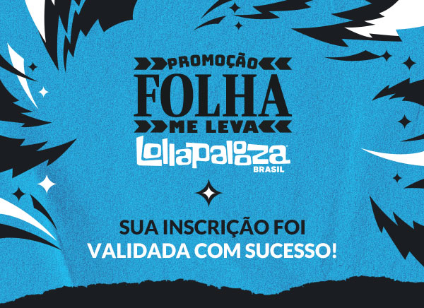 Promoção Folha me Leva. Sua inscrição foi validada com sucesso!