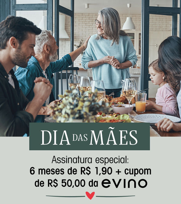 Dia das Mães | Assinatura especial: 6 meses de R$ 1,90 + cupom de R$ 50,00 da Evino