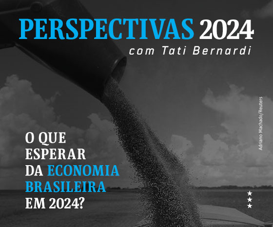 Perspectivas 2024 com Tati Bernardi | O que esperar da economia brasileira em 2024?