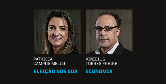 Patricia Campos Mello: Eleição nos EUA | Vinicius Torres Freire: Economia