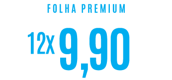 Folha Premium, 1 ano de desconto: 12x R$ 9,90