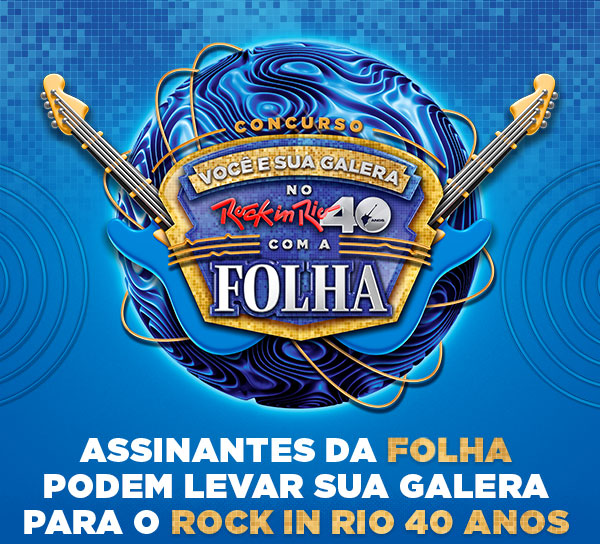 Concurso Você e sua Galera no Rock in Rio 40 com a Folha | Assinantes Folha podem Levar sua Galera para o Rock in Rio 40.