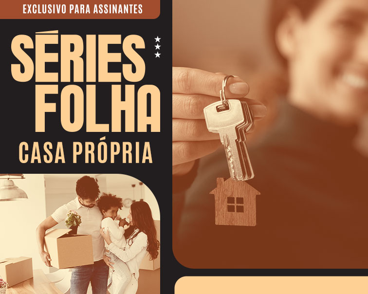 Séries Folha | Casa Própria