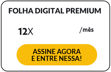 Folha Digital Premium 12x R$ 9,90. Assine agora e entre nessa!