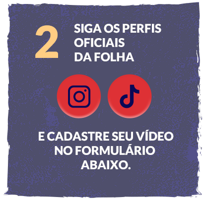 Siga os perfis oficiais da Folha e cadastre seu vídeo no formulário abaixo.