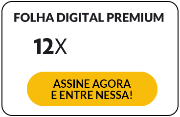 Folha Digital Premium 12x R$ 9,90. Assine agora e entre nessa!