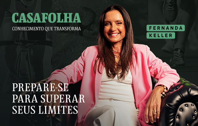 CasaFolha Conhecimento que Transforma: Prepare-se para superar seus limites - Fernanda Keller |