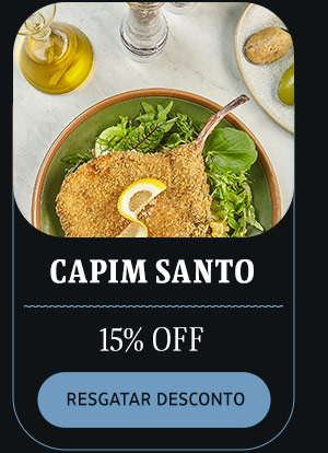 Capim Santo: 15% OFF- Resgate o Desconto