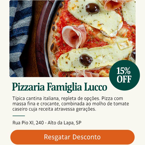 Pizzaria Famiglia Lucco: 15% OFF