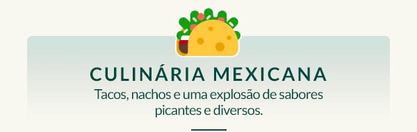 Culinária Mexicana