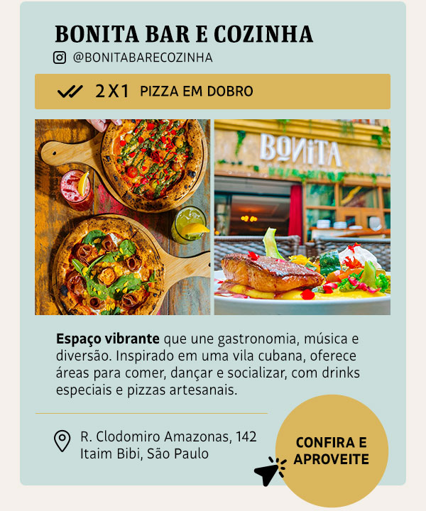 Bonita Bar e Cozinha: 2x1 Pizza em Dobro | Espaço vibrante que une gastronomia, música e diversão. Inspirado em uma vila cubana, oferece áreas para comer, dançar e socializar, com drinks especiais e pizzas artesanais.