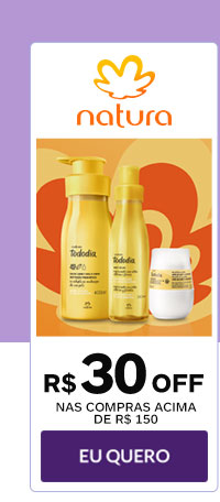 Natura: R$ 30 OFF