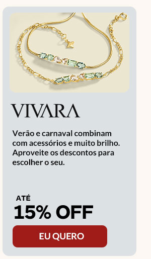 Vivara: até 15% OFF