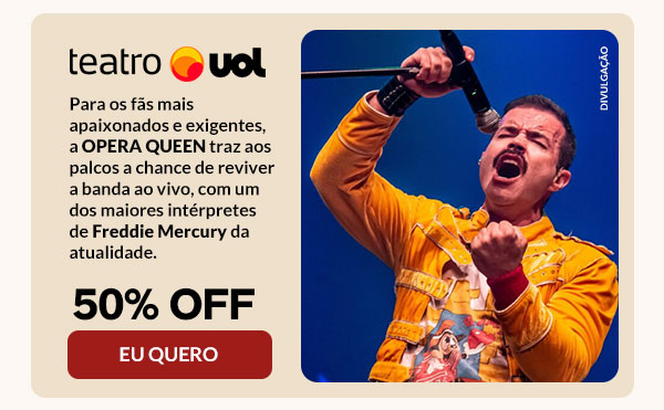 Teatro UOL: Opera Queen - 50% OFF