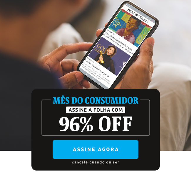 Mês do Consumidor, assine a Folha com 96% OFF. Assine agora, cancele quando quiser