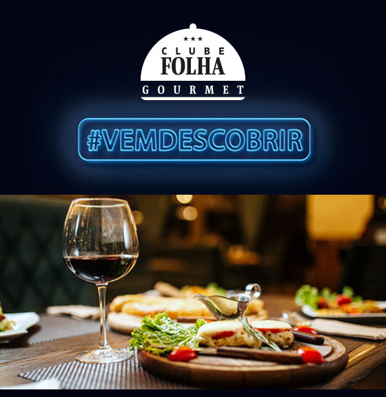 Clube Folha Gourmet | #vemdescobrir