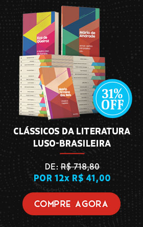 Clássicos da Literatura Luso-Brasileira | De R$ 718,80 por 12x R$ 41,00 | Compre Agora