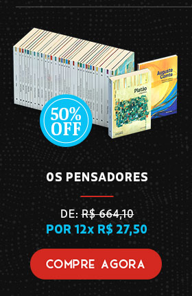 Os Pensadores | De R$ 664,10 por 12x R$ 27,50 | Compre Agora