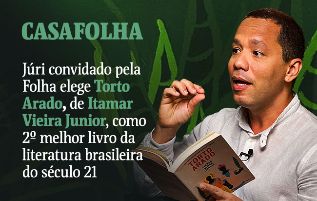 CasaFolha: Júri convidado pela Folha elege Torto Arado, de Itamar Vieira Junior, como 2º melhor livro da literatura brasileira do século 21