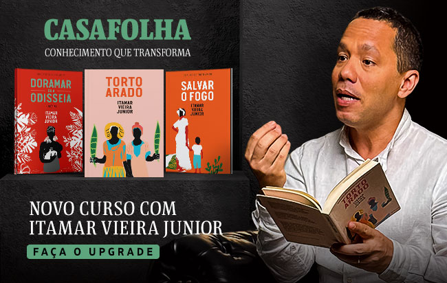 CasaFolha Conhecimento que Transforma: Novo curso com Itamar Vieira Junior - Faço o Upgrade |