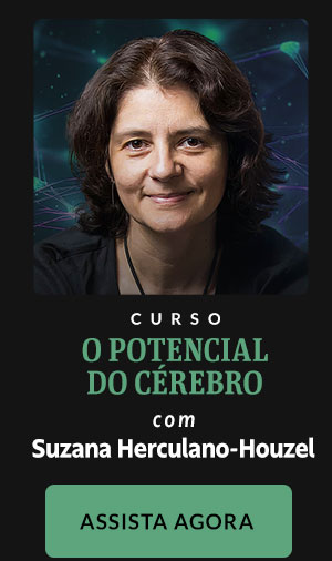 Curso O Pontencial do Cérebro com Suzana Herculano-Houzel