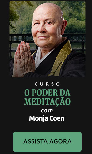 Curso O Poder da Meditação com Monja Coen