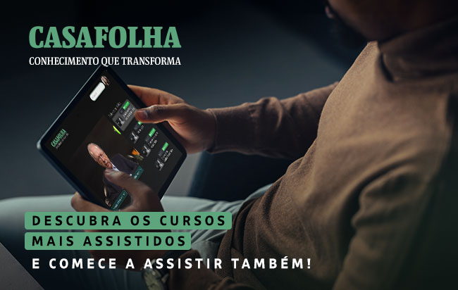 CasaFolha Conhecimento que Transforma: descubra os cursos mais assistidos e comece a assistir também! |